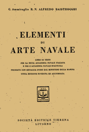 Alfredo Baistrocchi e il suo Elementi di Arte Navale